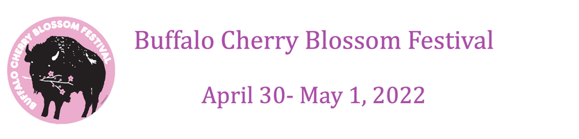 BUFFALO CHERRY BLOSSOM FESTIVAL APRIL 30 - MAY 1, 2022